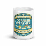 Unpredictable Quality – Cornish Weather - White glossy mug