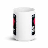 CTRL+ALT+DEL MY FEELINGS - White glossy mug