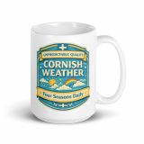 Unpredictable Quality – Cornish Weather - White glossy mug
