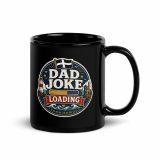 Dad Joke Loading - Black Glossy Mug