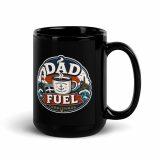 Dad Fuel - Black Glossy Mug