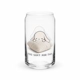 Too Soft For This – Can-Shaped Glass 16oz 16oz left — The Floppy Collection