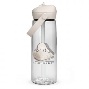 Too Soft For This – Flip Straw Water Bottle clear front — The Floppy Collection