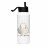 Too Soft For This – Stainless steel water bottle with a straw lid