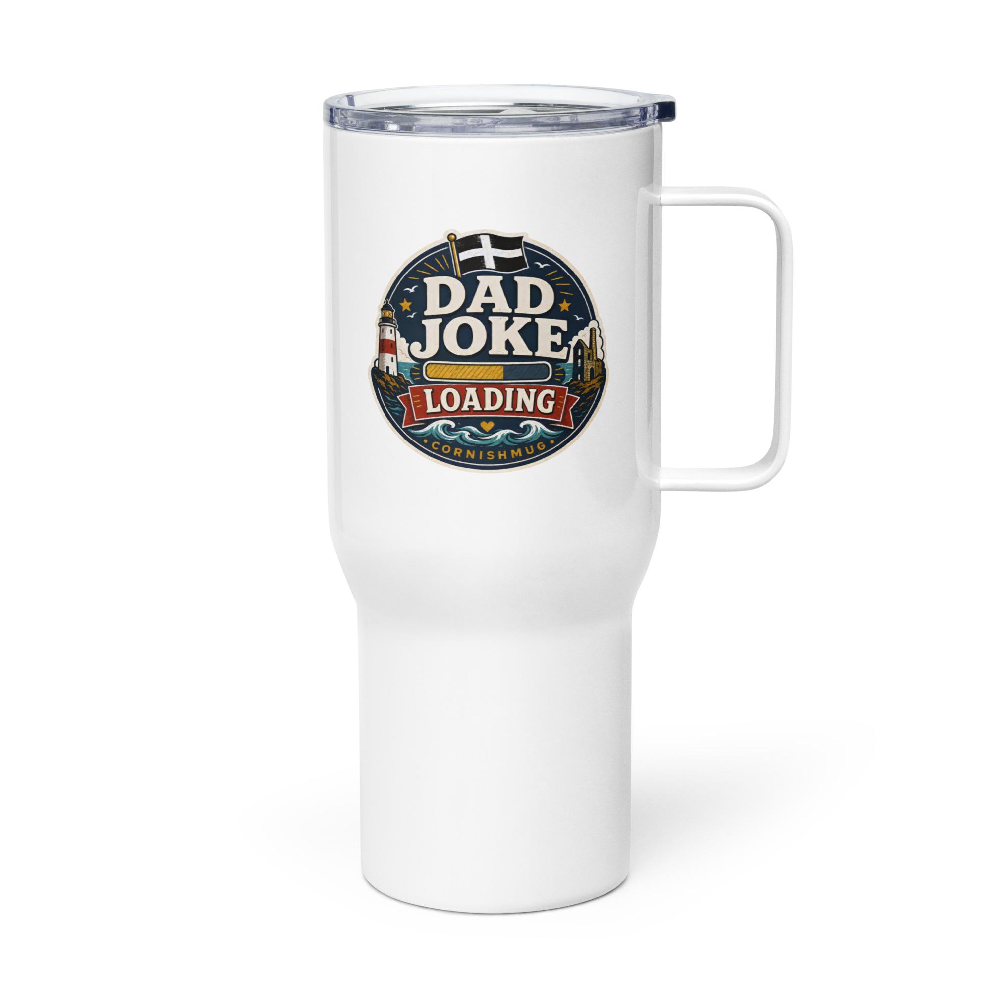 Dad Joke Loading - Travel mug with a handle