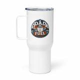 Dad Fuel - Travel mug with a handle