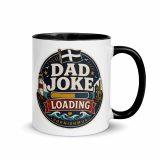 Dad Joke Loading - Mug with Color Inside