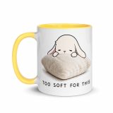 Too Soft For This – Mug with Color Inside yellow 11oz left — The Floppy Collection