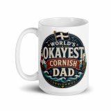 World’s Okayest Cornish Dad - White glossy mug