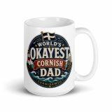 World’s Okayest Cornish Dad - White glossy mug